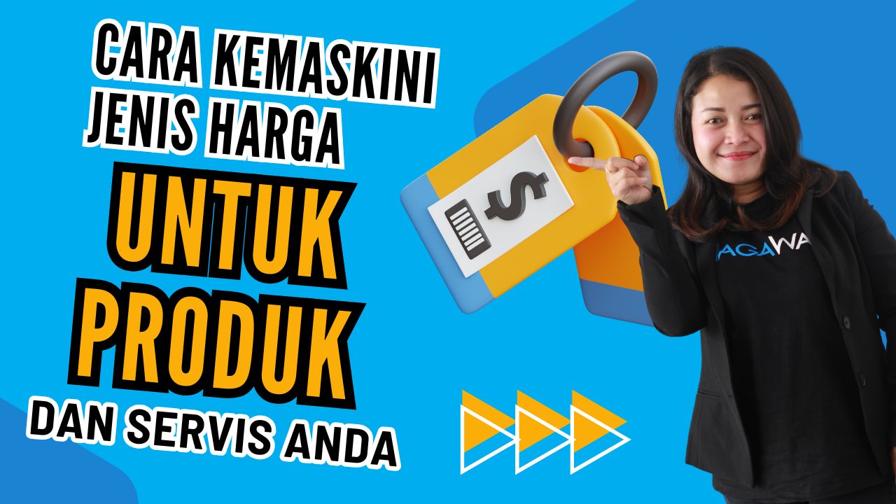 Cara Kemaskini Jenis Harga untuk Produk dan Servis Anda