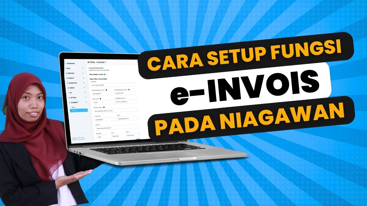 Cara Setup Fungsi e-Invois Pada Niagawan