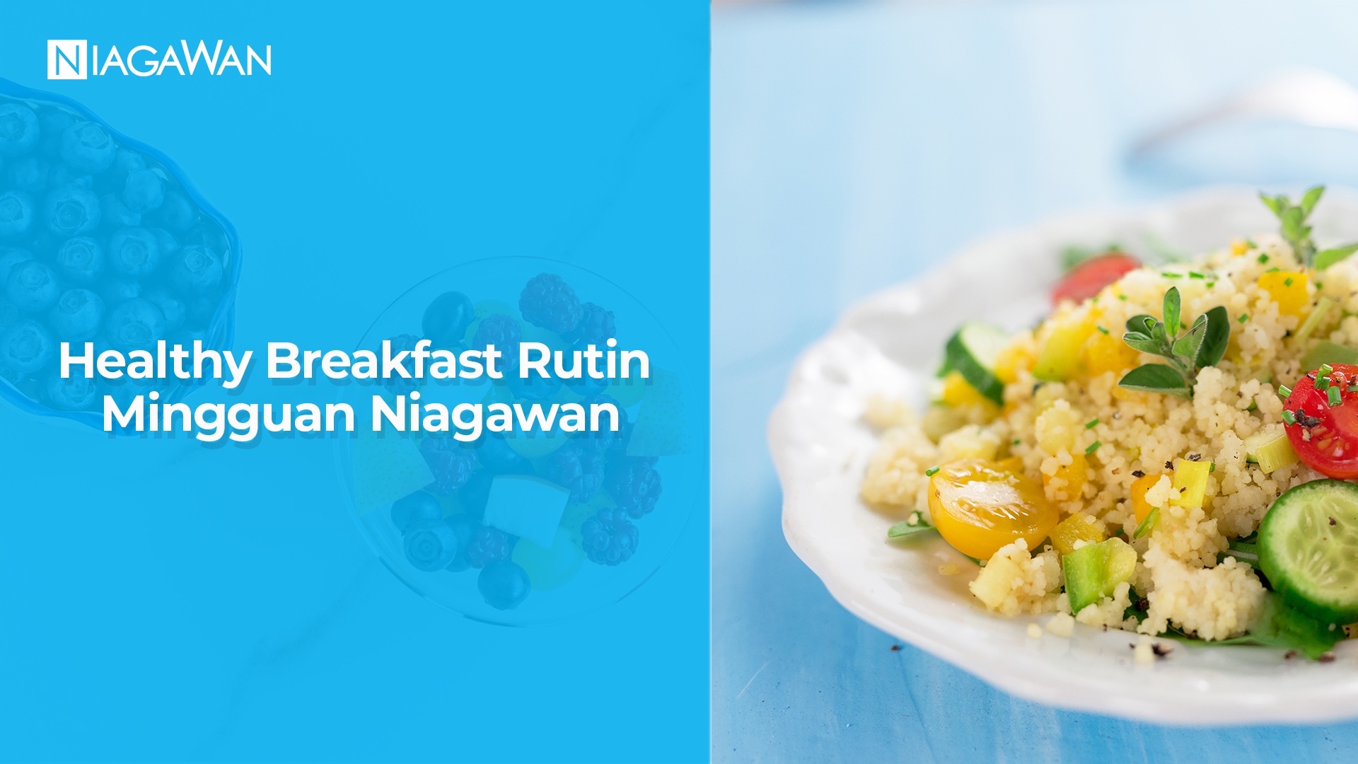 Healthy Breakfast - Rutin Mingguan Niagawan