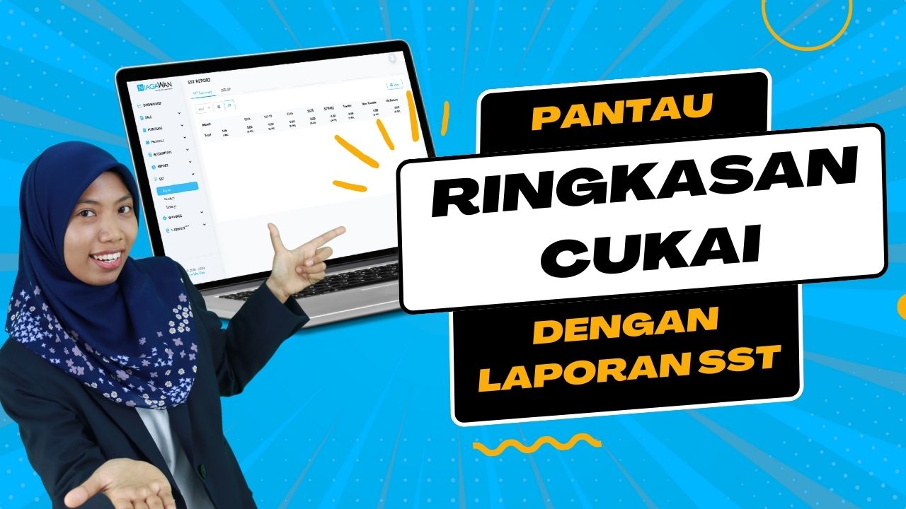 Pantau Ringkasan Cukai Dengan Laporan SST